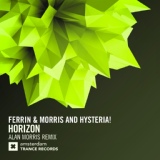 Обложка для Ferrin & Morris & Hysteria! - Horizon (Alan Morris Extended Remix)