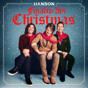 Обложка для Hanson - 06 Someday At Christmas (R. Miller & B. Wells, originally performed by Stevie Wonder)