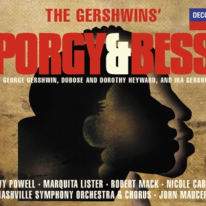 Обложка для Alvy Powell, Linda Thompson Williams, Monique McDonald, Nashville Symphony, John Mauceri - Gershwin: Porgy and Bess / Act 3 - Oh, Bess, oh where's my Bess