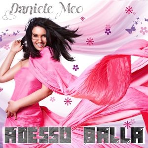 Обложка для Daniele Meo - Adesso balla