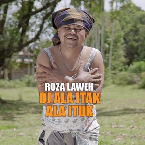Обложка для Roza Laweh - Dj Ala Itak Ala Ituk