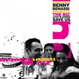 Обложка для Benny Benassi, The Biz - Love is Gonna Save Us (Benny Extra Long Mix)