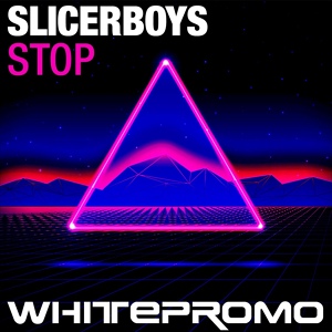 Обложка для Slicerboys - Stop