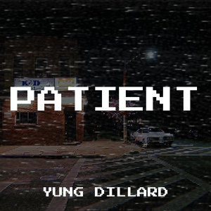 Обложка для Yung Dillard - Patient