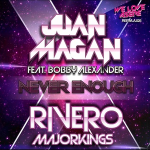 Обложка для Juan Magan feat. Bobby Alexander - Never Enough (Majorkings Remix) Группа "Sound Alliance"