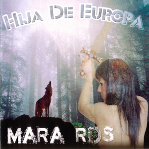 Обложка для Mara Ros - Hija de Europa