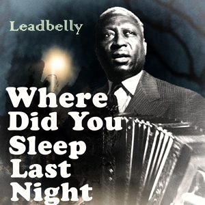 Обложка для Leadbelly with Sloan Wright - Little Sally Walker