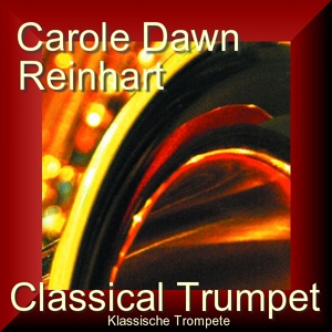 Обложка для Carole Dawn Reinhart - Konzert D-Dur Für Solotrompete, 2 Hörner, Streicher - Leopold Mozart