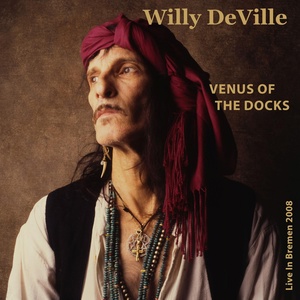 Обложка для Willy Deville - Muddy Waters rose out of the Mississippi mud