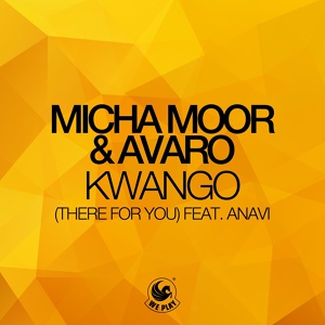 Обложка для Micha Moor, Avaro - Kwango