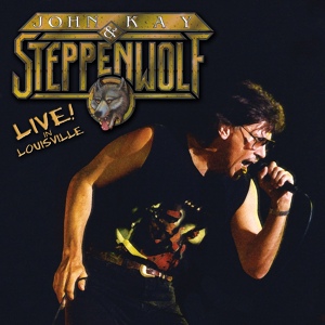 Обложка для John Kay, Steppenwolf - She's Got the Goods (Live)