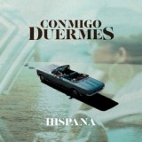 Обложка для Hispana - Conmigo Duermes