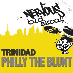 Обложка для Trinidad - Philly The Blunt (Club Mix)