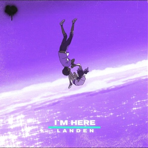 Обложка для LANDEN - I`M HERE