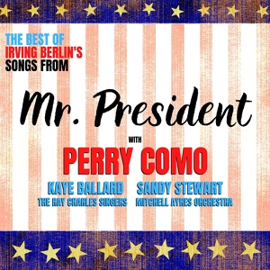 Обложка для Perry Como, Kaye Ballard, The Ray Charles Singers - The First Lady