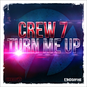 Обложка для Crew 7 - Turn Me Up