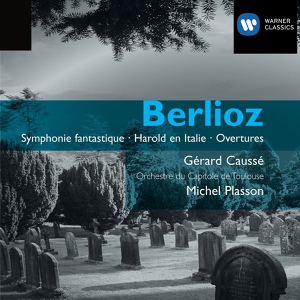 Обложка для Orchestre Du Capitole De Toulouse/Michel Plasson/Gérard Caussé - Harold in Italy Op. 16: IV. Allegro frenetico (Orgy of the Brigands)