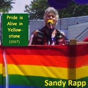 Обложка для Sandy Rapp - Pride is Alive in Yellowstone