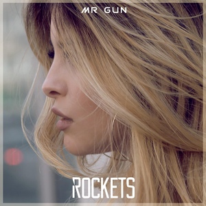 Обложка для Mr. Gun - Rockets