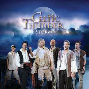 Обложка для Celtic Thunder - Hail The Hero (Mo Ghile Mear)