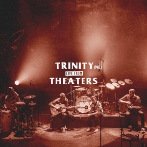 Обложка для Trinity (NL) - Mas De Ti (Live)