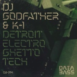 Обложка для DJ Godfather & K-1 - Detroit Electro Ghetto Tech