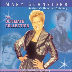 Обложка для Mary Schneider - He Taught Me to Yodel
