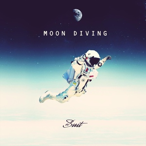 Обложка для The Suit - Moon Diving