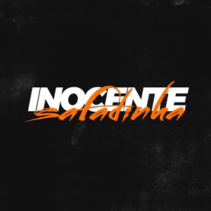 Обложка для Iguinho da ZS, Qbrado da ZS, Laryssa Real feat. Mc GW - Inocente Safadinha