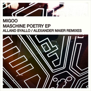 Обложка для Migoo - Maschine Poetry