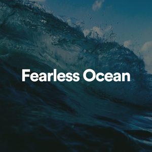 Обложка для Ocean Sounds FX - Fearless Ocean, Pt. 28