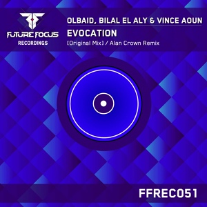 Обложка для Olbaid, Bilal El Aly & Vince Aoun - Evocation (Alan Crown Remix)