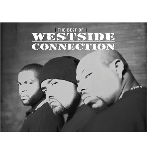Обложка для Westside Connection - So Many Rapper In Love