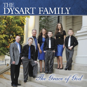 Обложка для Dysart Family - The Grace Of God