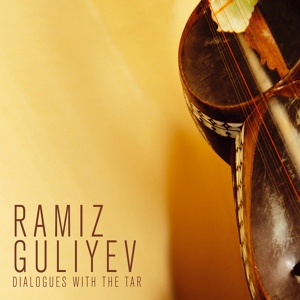 Обложка для Ramiz Guliyev - Mugham Humayun