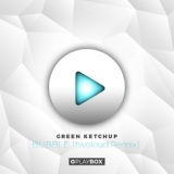 Обложка для Green Ketchup - Bubble (twoloud Remix)