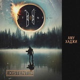 Обложка для Existenter - Аму Хаджи