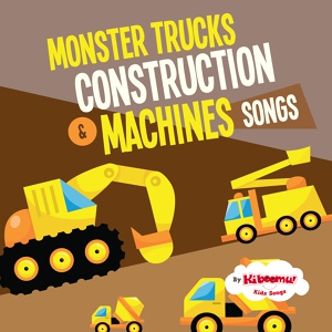 Обложка для The Kiboomers - Construction Machines Car Wash / Backhoe, Front End Loader, Bulldozer