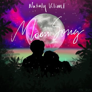 Обложка для Nataly Klimt - Moon Song