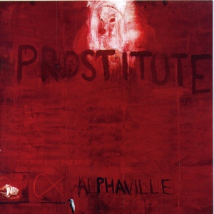 Обложка для Alphaville - 1994 - Prostitute (Full Album)