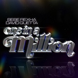 Обложка для Bebe Rexha, David Guetta - One in a Million