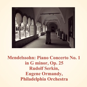 Обложка для Philadelphia Orchestra, Eugene Ormandy, Rudolf Serkin - Piano Concerto No. 1 in G minor, Op. 25 - II. Andante