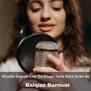 Обложка для Balqiaz Bannusi - Da Wakht Mina