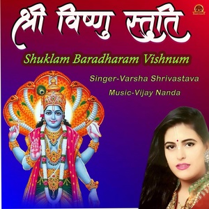 Обложка для Varsha Shrivastava, Vijay Nanda - Lord Vishnu Stuti