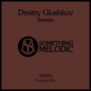 Обложка для Dmitry Glushkov - Scream