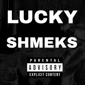 Обложка для Shmeks - Lucky