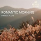 Обложка для ROE Music Healing - Romantic Morning
