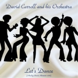 Обложка для David Carroll and His Orchestra - Cuddle Up a Little Closer