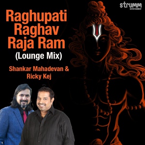 Обложка для Shankar Mahadevan, Ricky Kej - Raghupati Raghav Raja Ram