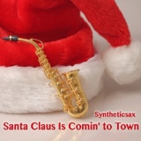 Обложка для Syntheticsax - Santa Claus Is Coming to Town
